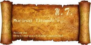 Murinai Tihamér névjegykártya